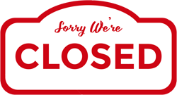 Sorry, we're closed!
